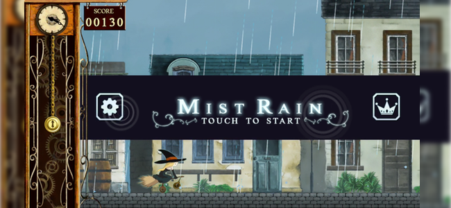時間を操る魔女となり、雨の街を走りぬけろ！「MistRain」