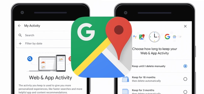 Googleマップが位置情報やアクティビティの履歴を自動削除する機能を追加へ
