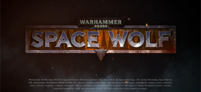 君の戦術でスペースウルフを勝利に導け！「Warhammer 40,000: Space Wolf」